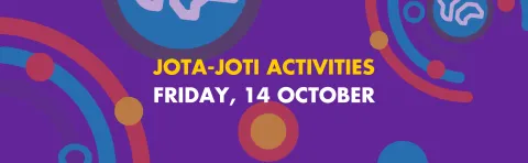 JOTA-JOTI Activities happening Friday, 14 October 2022